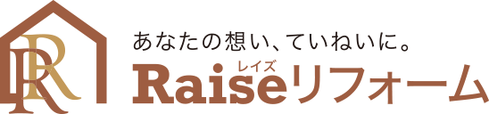 Raiseリフォーム